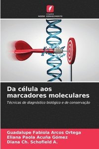 bokomslag Da clula aos marcadores moleculares