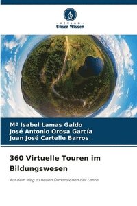 bokomslag 360 Virtuelle Touren im Bildungswesen