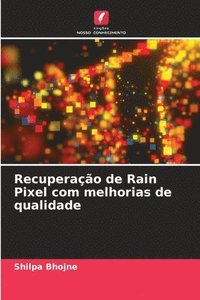 bokomslag Recuperao de Rain Pixel com melhorias de qualidade