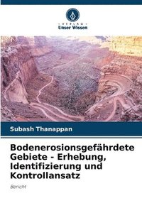 bokomslag Bodenerosionsgefhrdete Gebiete - Erhebung, Identifizierung und Kontrollansatz