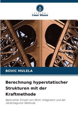 Berechnung hyperstatischer Strukturen mit der Kraftmethode 1