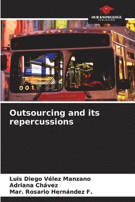 Outsourcing and its repercussions 1