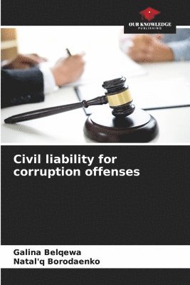 bokomslag Civil liability for corruption offenses