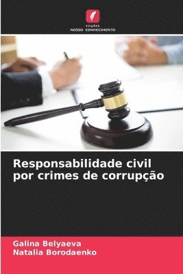 Responsabilidade civil por crimes de corrupo 1