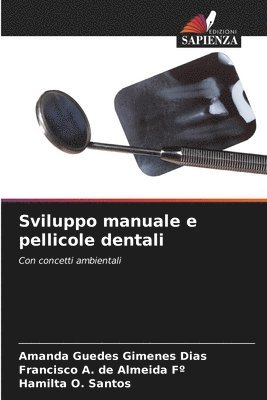Sviluppo manuale e pellicole dentali 1