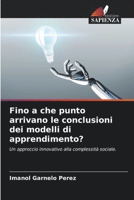 Fino a che punto arrivano le conclusioni dei modelli di apprendimento? 1