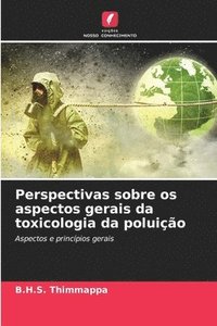 bokomslag Perspectivas sobre os aspectos gerais da toxicologia da poluio