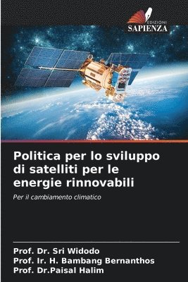 bokomslag Politica per lo sviluppo di satelliti per le energie rinnovabili