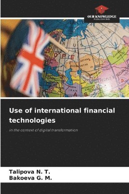 bokomslag Use of international financial technologies