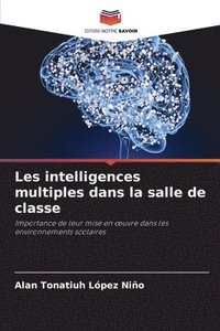 bokomslag Les intelligences multiples dans la salle de classe