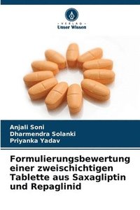 bokomslag Formulierungsbewertung einer zweischichtigen Tablette aus Saxagliptin und Repaglinid