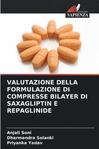 bokomslag Valutazione Della Formulazione Di Compresse Bilayer Di Saxagliptin E Repaglinide