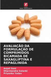 bokomslag Avaliao Da Formulao de Comprimidos Bicamada de Saxagliptina E Repaglinida