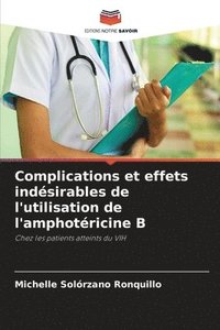 bokomslag Complications et effets indsirables de l'utilisation de l'amphotricine B