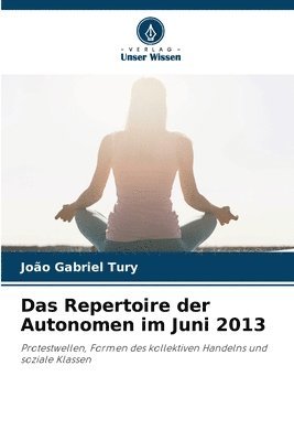 bokomslag Das Repertoire der Autonomen im Juni 2013