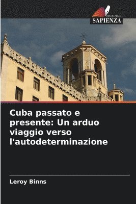 bokomslag Cuba passato e presente