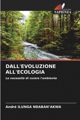 bokomslag Dall'evoluzione All'ecologia