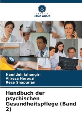 Handbuch der psychischen Gesundheitspflege (Band 2) 1