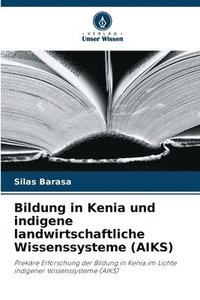 bokomslag Bildung in Kenia und indigene landwirtschaftliche Wissenssysteme (AIKS)