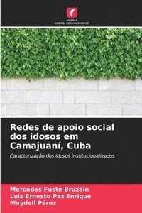 bokomslag Redes de apoio social dos idosos em Camajuan, Cuba