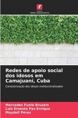 Redes de apoio social dos idosos em Camajuan, Cuba 1