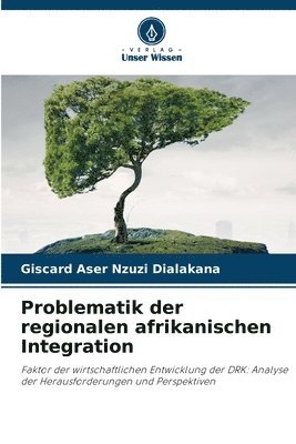 Problematik der regionalen afrikanischen Integration 1