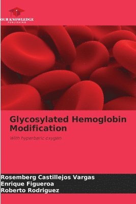 bokomslag Glycosylated Hemoglobin Modification