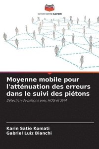 bokomslag Moyenne mobile pour l'attnuation des erreurs dans le suivi des pitons