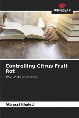 bokomslag Controlling Citrus Fruit Rot