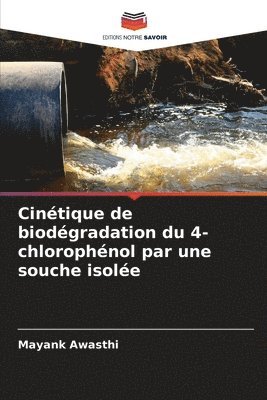 Cintique de biodgradation du 4-chlorophnol par une souche isole 1