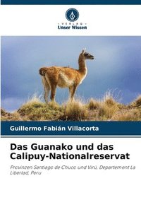 bokomslag Das Guanako und das Calipuy-Nationalreservat