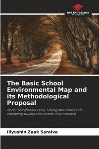 bokomslag The Basic School Environmental Map and its Methodological Proposal