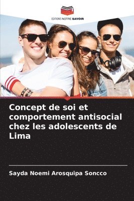 bokomslag Concept de soi et comportement antisocial chez les adolescents de Lima