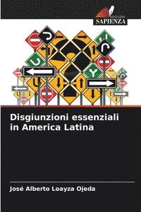 bokomslag Disgiunzioni essenziali in America Latina