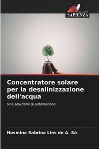 bokomslag Concentratore solare per la desalinizzazione dell'acqua