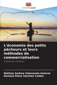 bokomslag L'conomie des petits pcheurs et leurs mthodes de commercialisation