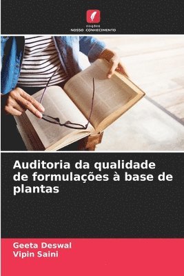 bokomslag Auditoria da qualidade de formulaes  base de plantas