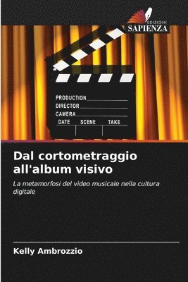 bokomslag Dal cortometraggio all'album visivo