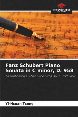 bokomslag Fanz Schubert Piano Sonata in C minor, D. 958