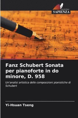 Fanz Schubert Sonata per pianoforte in do minore, D. 958 1