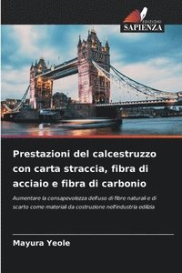 bokomslag Prestazioni del calcestruzzo con carta straccia, fibra di acciaio e fibra di carbonio