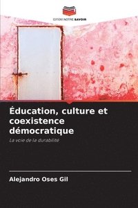 bokomslag ducation, culture et coexistence dmocratique