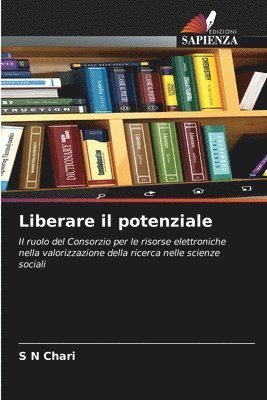 bokomslag Liberare il potenziale