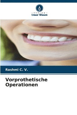 Vorprothetische Operationen 1