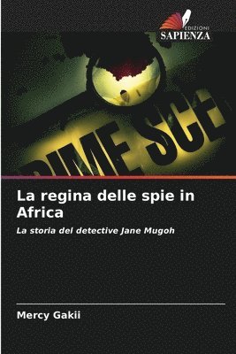 La regina delle spie in Africa 1