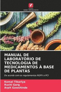 bokomslag Manual de Laboratrio de Tecnologia de Medicamentos  Base de Plantas