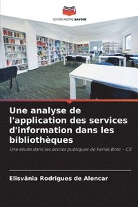 bokomslag Une analyse de l'application des services d'information dans les bibliothques