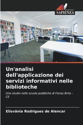 Un'analisi dell'applicazione dei servizi informativi nelle biblioteche 1