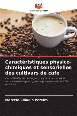Caractristiques physico-chimiques et sensorielles des cultivars de caf 1