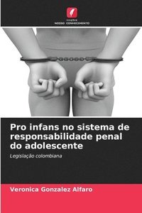 bokomslag Pro infans no sistema de responsabilidade penal do adolescente